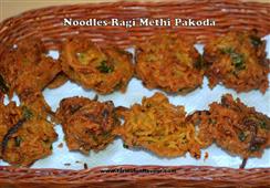 Noodles Ragi Methi Pakoda – Guest Post fom Farin in New York,NY