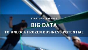 Startups leverage Big data  To unlock frozen potential in New York,NY
