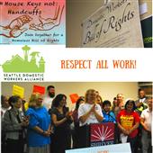 The Next Big Revolution - Domestic Workers’ Bill of Rights Campaign in Seattle in New York,NY